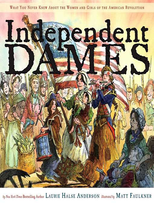 Title details for Independent Dames by Laurie Halse Anderson - Wait list